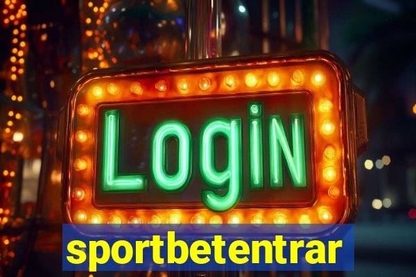 sportbetentrar