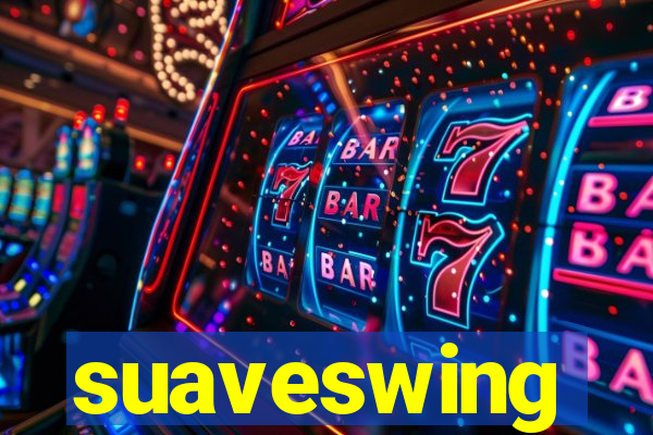 suaveswing