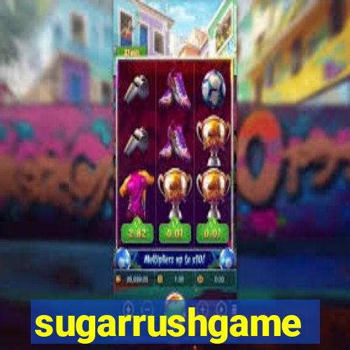 sugarrushgame