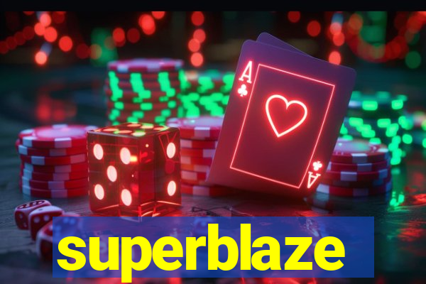 superblaze