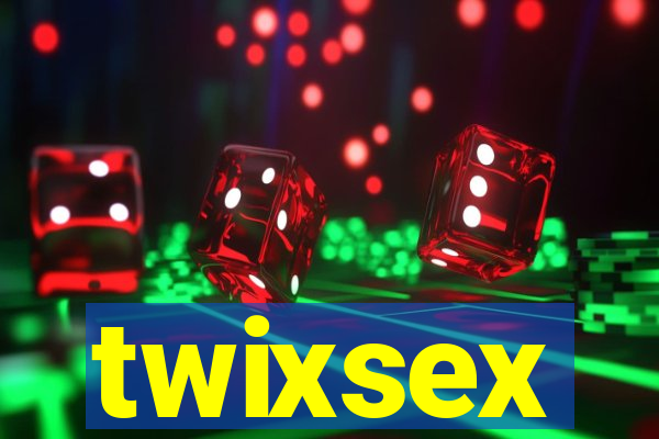 twixsex