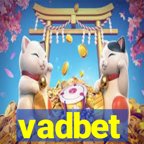 vadbet