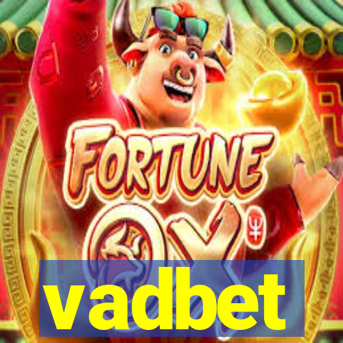 vadbet