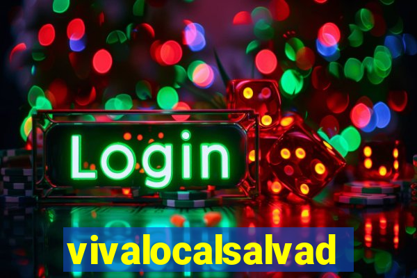 vivalocalsalvador