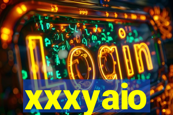 xxxyaio