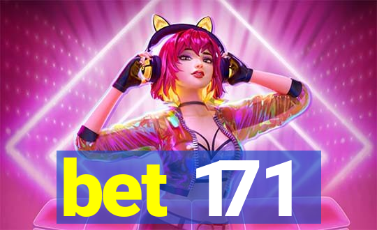 bet 171