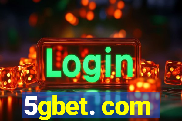 5gbet. com