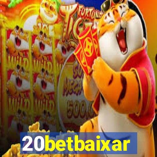 20betbaixar