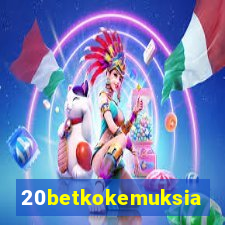 20betkokemuksia