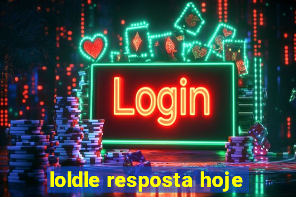 loldle resposta hoje