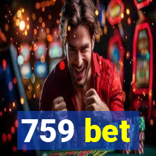 759 bet