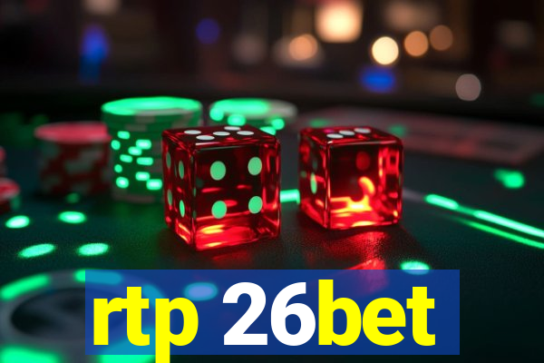 rtp 26bet