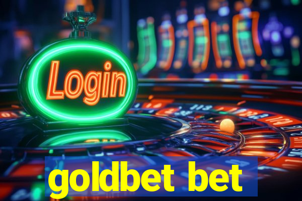 goldbet bet