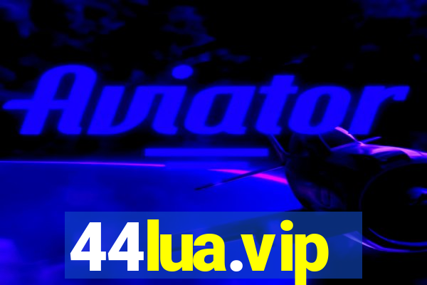 44lua.vip