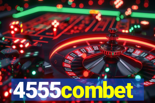 4555combet