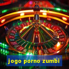 jogo porno zumbi