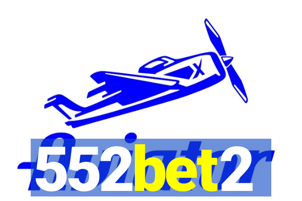 552bet2