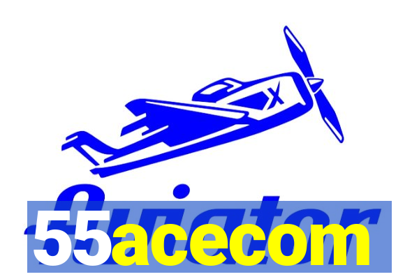 55acecom