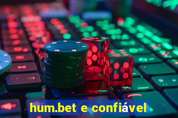 hum.bet e confiável