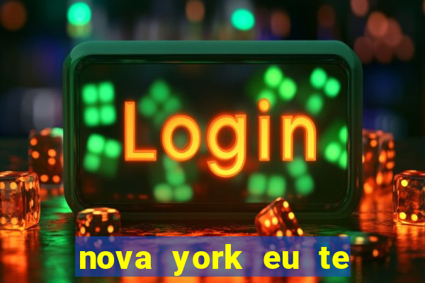 nova york eu te amo filme completo dublado