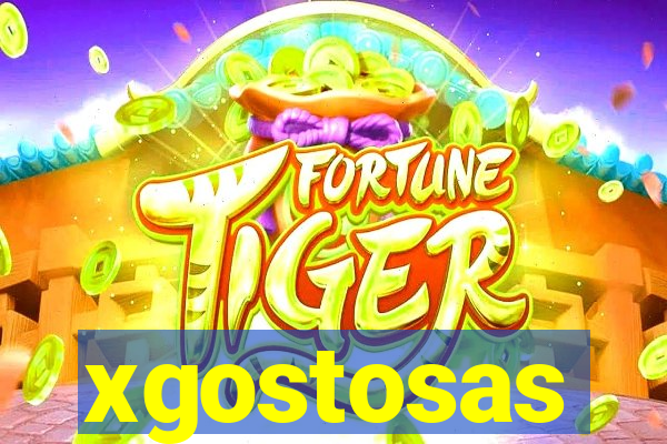 xgostosas