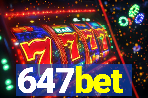 647bet