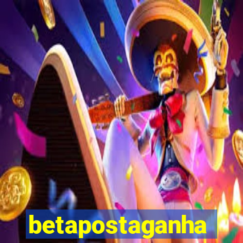 betapostaganha