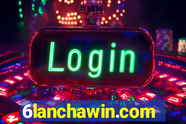 6lanchawin.com