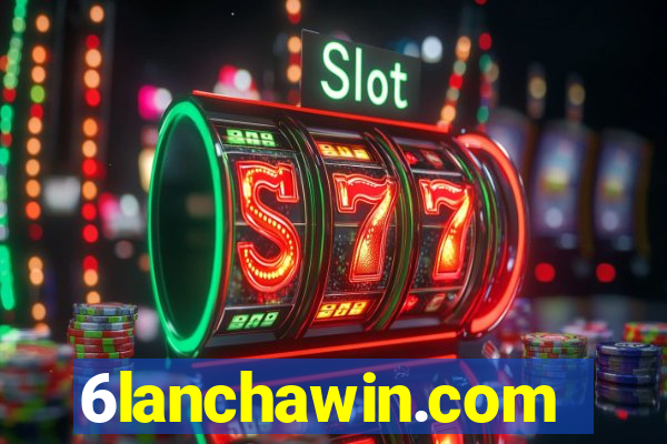 6lanchawin.com