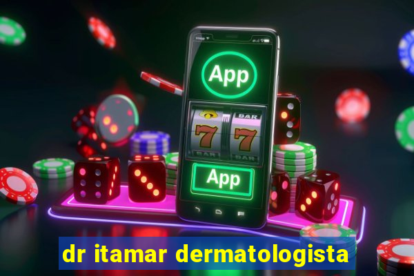 dr itamar dermatologista