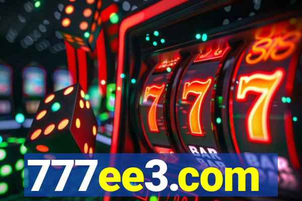 777ee3.com