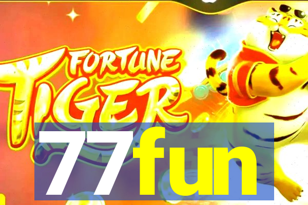 77fun