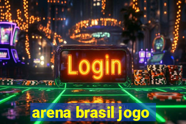 arena brasil jogo