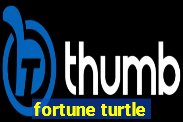 fortune turtle