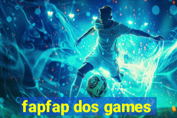 fapfap dos games