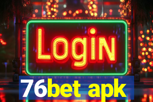 76bet apk