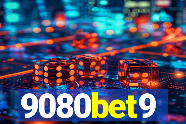 9080bet9