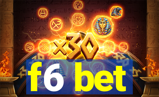 f6 bet