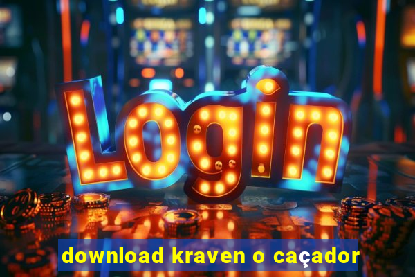 download kraven o caçador