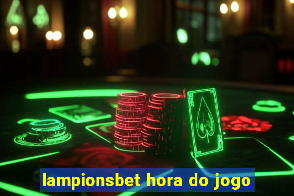 lampionsbet hora do jogo