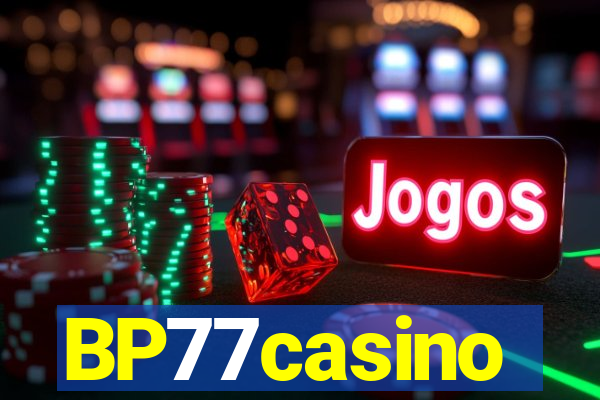 BP77casino