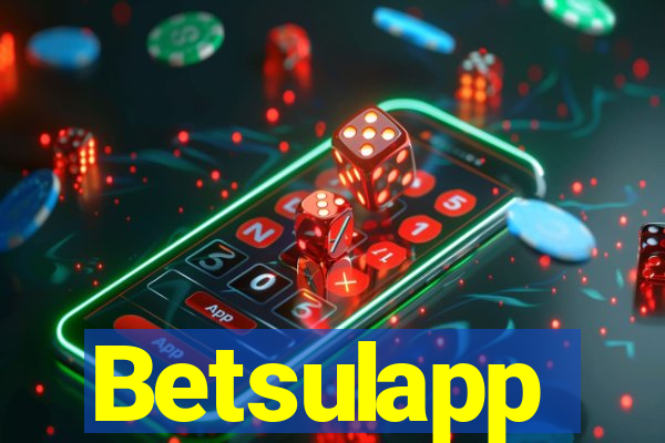 Betsulapp