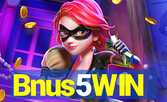 Bnus5WIN