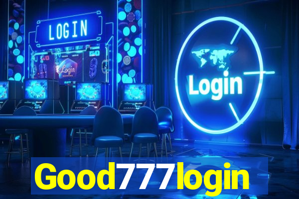 Good777login