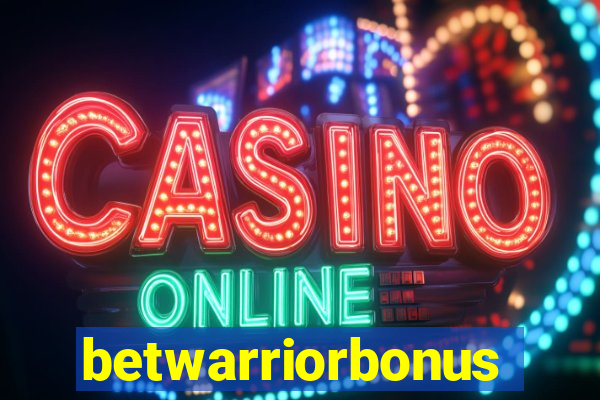 betwarriorbonus