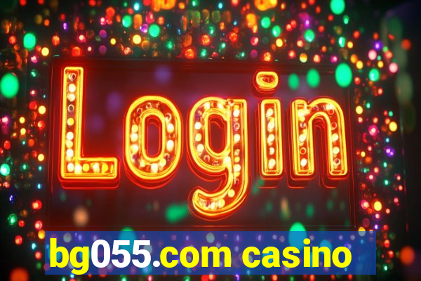 bg055.com casino