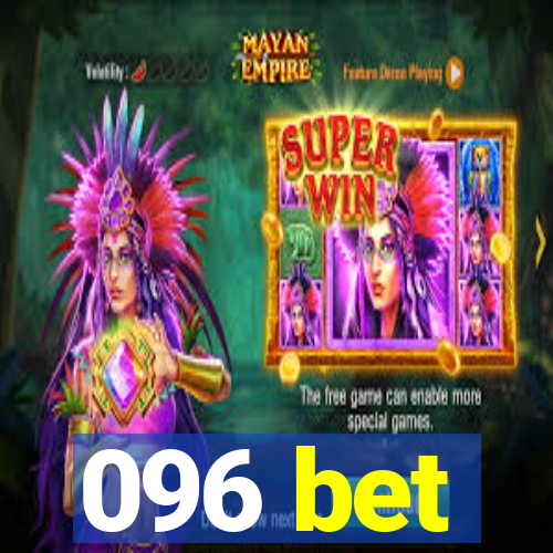 096 bet