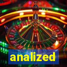 analized