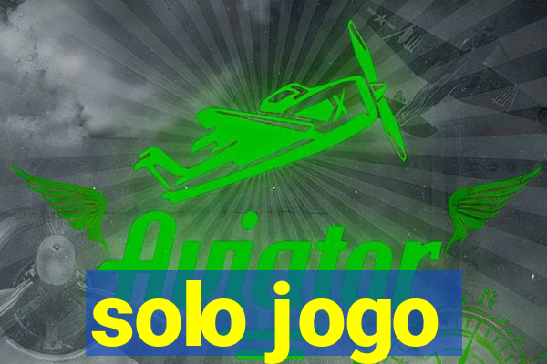 solo jogo