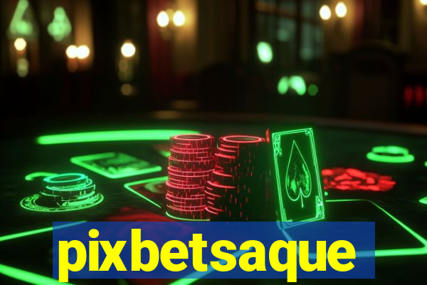 pixbetsaque